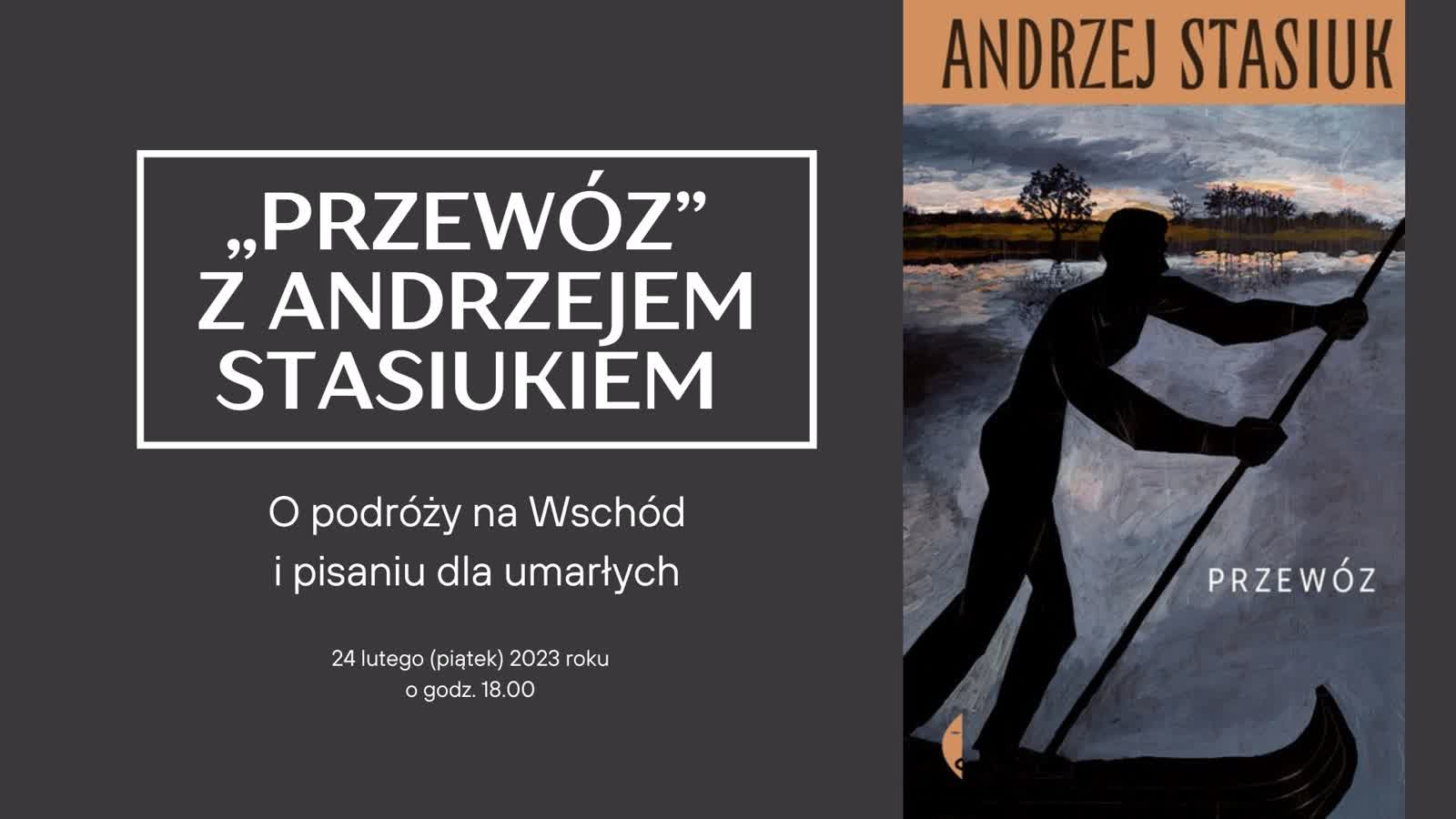 Spotkanie z Andrzejem Stasiukiem w Teatrze NN 2 327708503_850830932678494_6200313029907363131_n.jpg