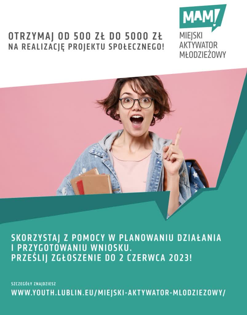 Miejski Aktywator Młodzieżowy w Lublinie. Rusza nowy program grantowy dla młodzieży 2 MAM - grafika.jpg