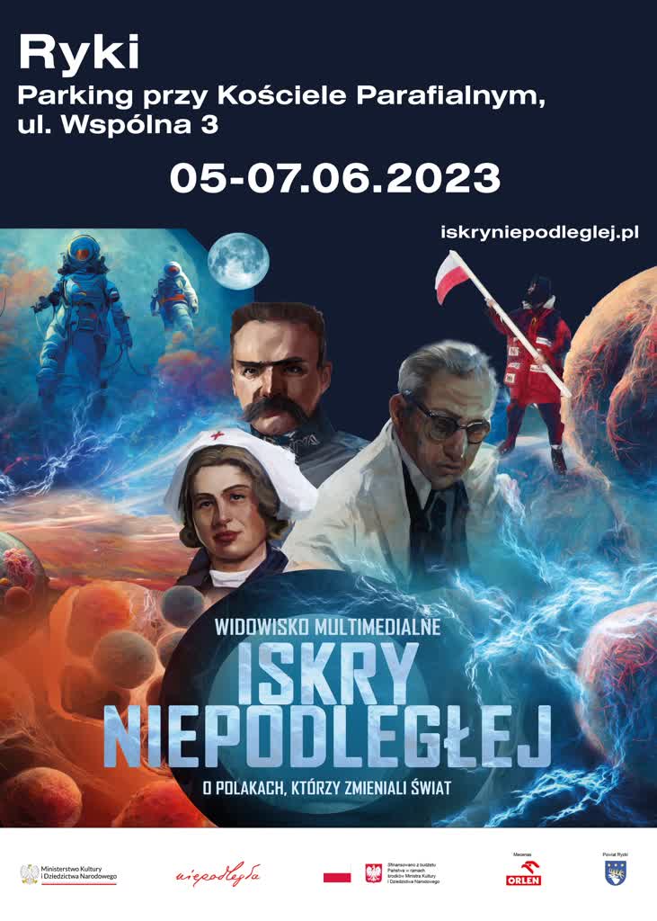Polacy, którzy zmienili świat. Iskry Niepodległej dotrą do Ryk 2 plakat ISKRY NIEPODLEGŁEJ RYKI.jpg