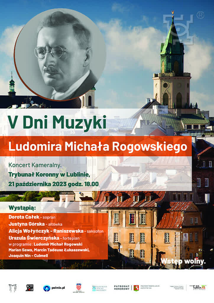 Muzyka Ludomira Michała Rogowskiego wybrzmi na kameralnym koncercie 2 plakat-v-dni-muzyki-ludomira-michala-rogowskiego-w-lublinie,klOWfqWibGpC785HlXs.jpeg