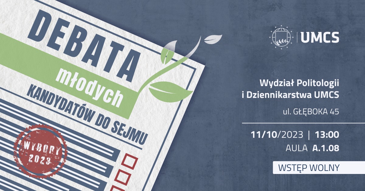 UMCS: debata młodych kandydatów do Sejmu 2 plakat debata.jpg