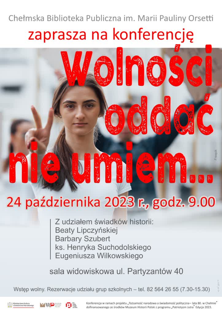 "Wolności oddać nie umiem": konferencja o historii PRL 2 Wolności-oddać-nie-umiem_2023.cdr_.jpg