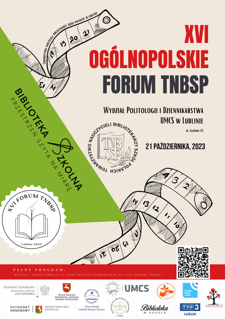 Bibliotekarskie wyzwania współczesności. Ogólnopolskie Forum w Lublinie 2 XVI-Forum-TNbsp-plakatPatronaty.png