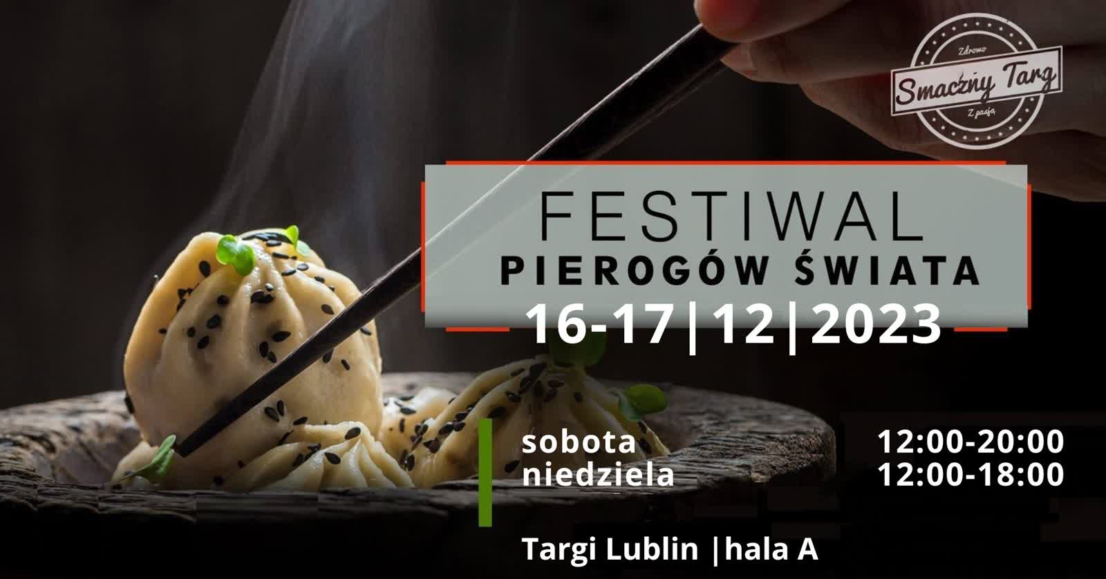 Zasmakuj pierogów świata w Lublinie 2 387765474_780451587448764_6933731316101765265_n.jpg