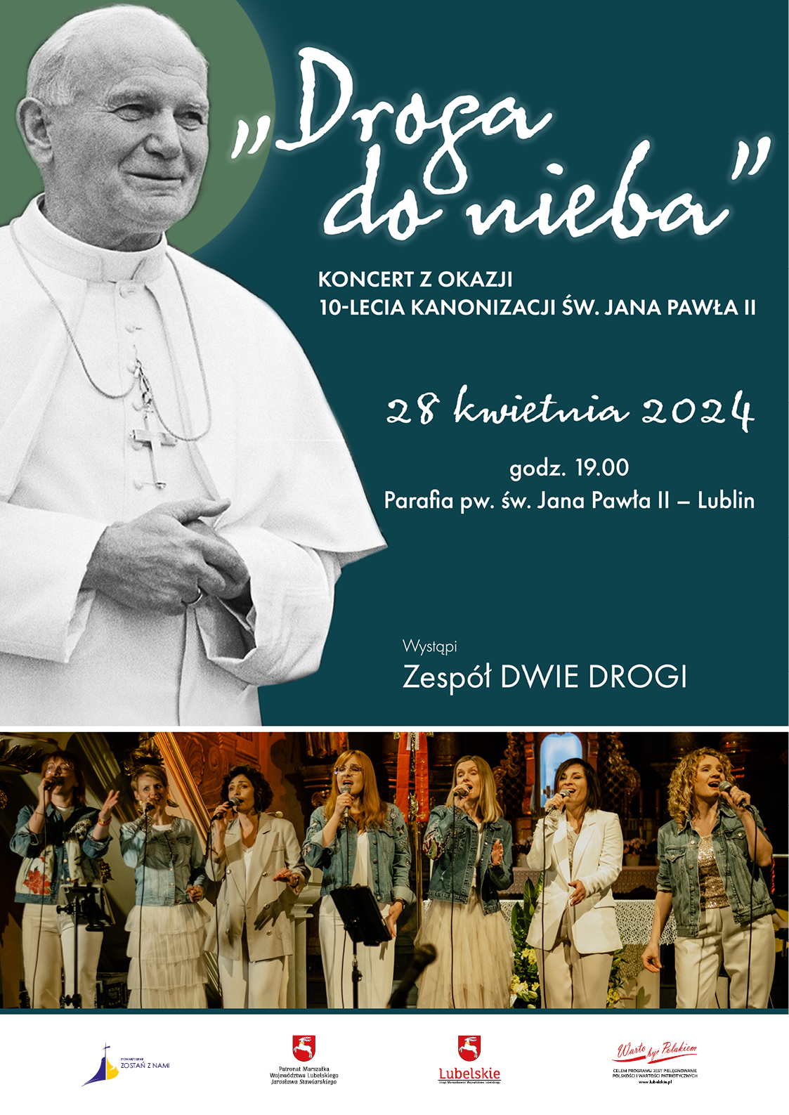 "Droga do nieba". Koncert na rocznicę kanonizacji papieża Polaka 2 plakat - NA STRONY INTERNETOWE - 10 lat kanonizacji_DWIE DROGI.jpg