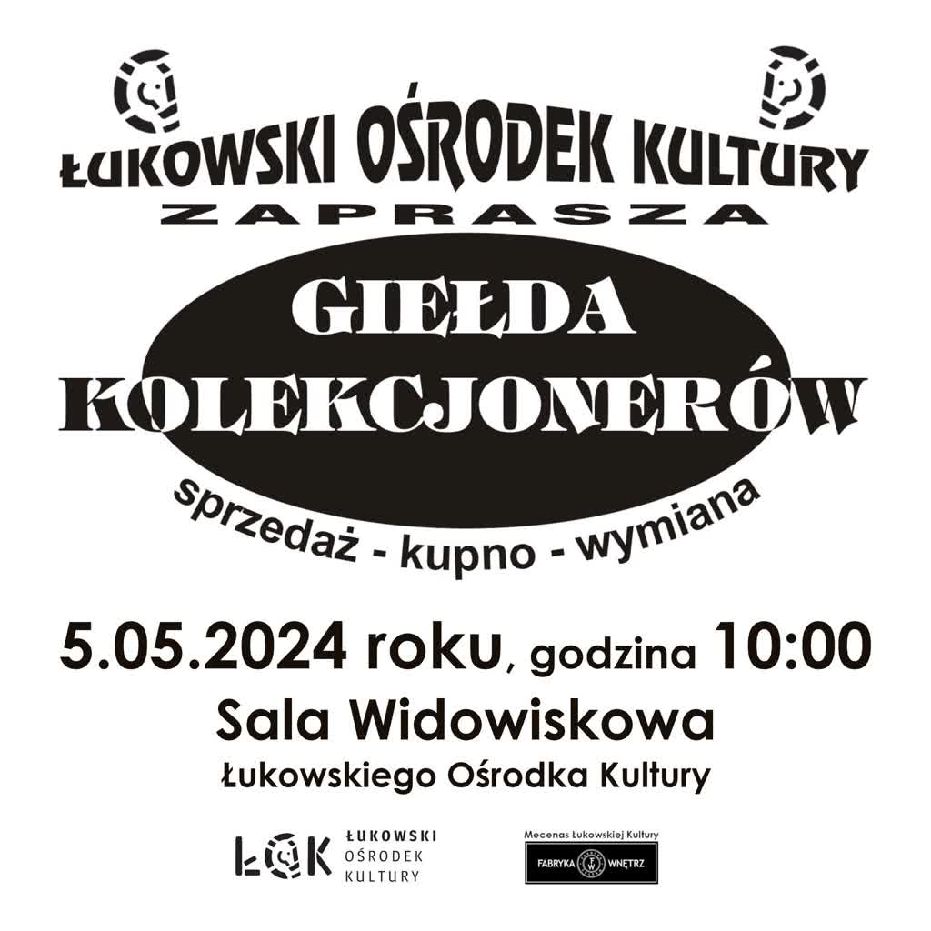 Gratka dla kolekcjonerów. Kolejna edycja łukowskiej giełdy 2 436499677_1172542383953283_3396877580847921292_n.jpg