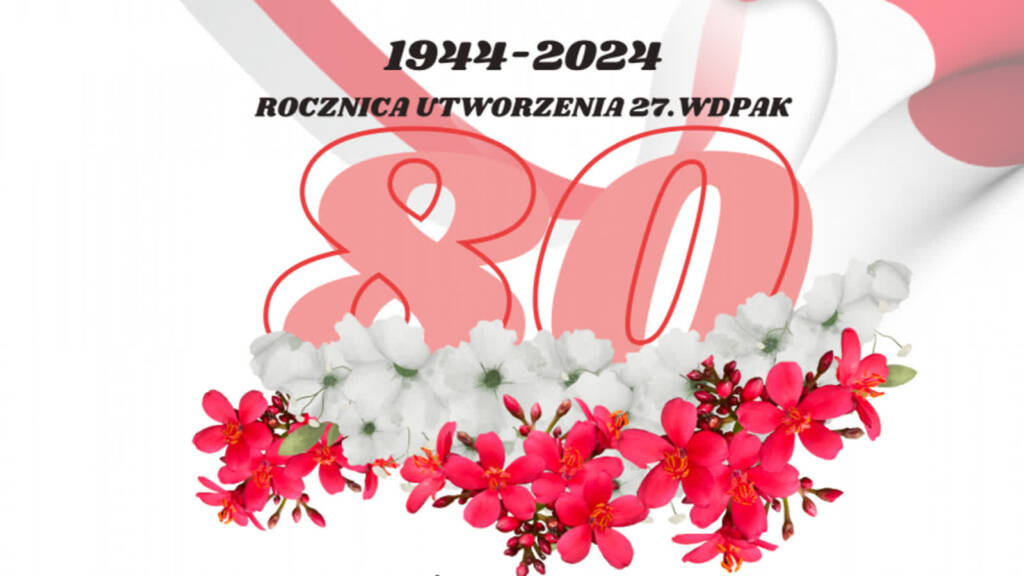 srodowisko 27.wolynskiej dywizji piechoty armii krajowej kolo w hrubieszowie plakat 2024 05 24 124046