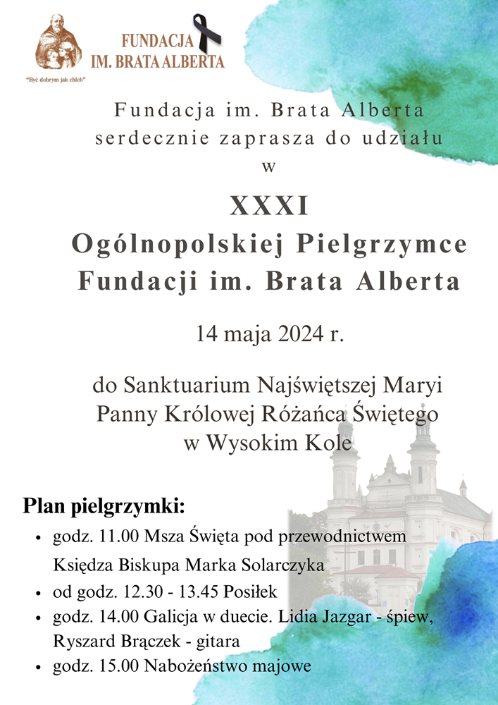Podopieczni i terapeuci Fundacji im. Brata Alberta wyruszą na pielgrzymkę 2 Zaproszenie - mail.png