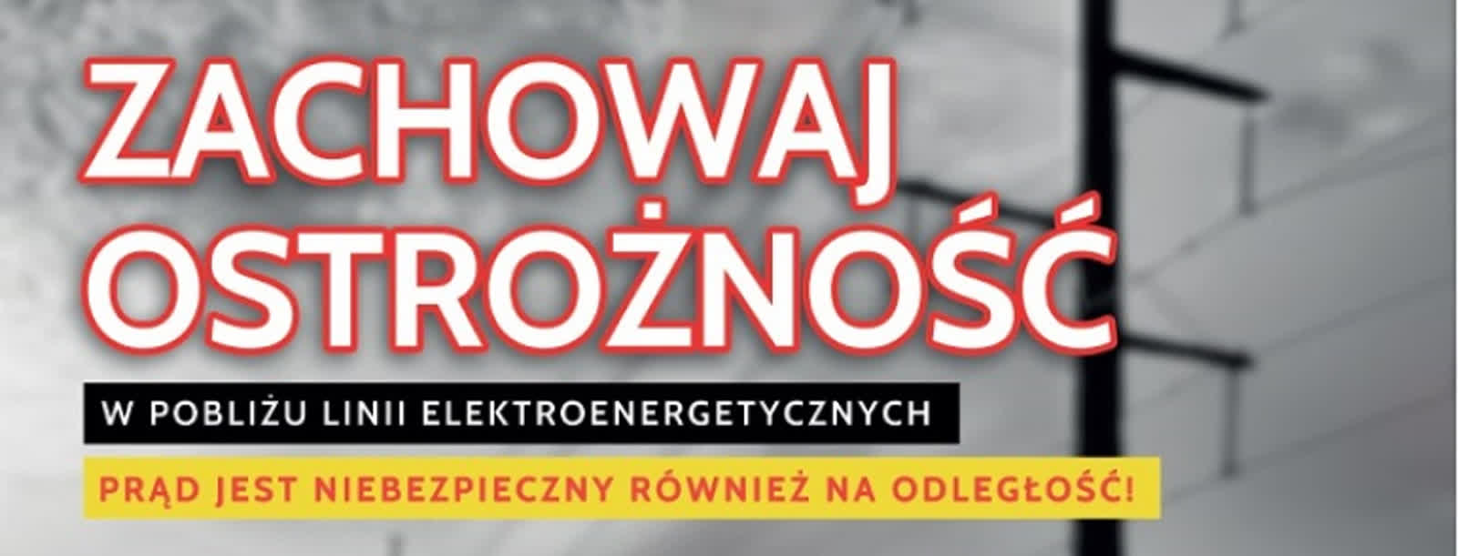 Mariusz Podkański z PGE Dystrybucja o akcji dotyczącej bezpieczeństwa rolników 2 zachowaj-ostroznosc-1.jpg