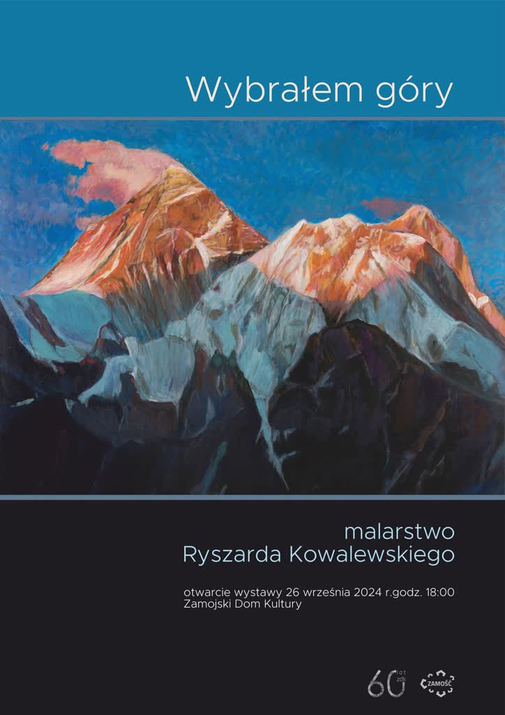 Wybrał góry. Malarska wystawa himalaisty w Zamościu 2 460453573_1065704672230445_1501485075167361048_n.jpg
