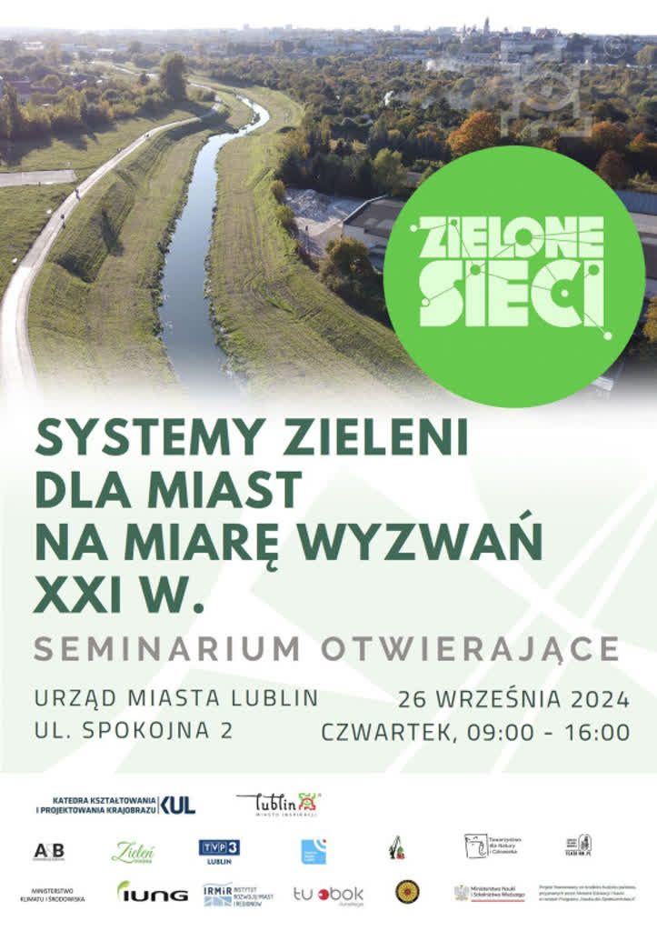 O systemach zieleni na seminarium w Lublinie 2 plakat_seminarium_zielone_sieci_2024_jpg,klOWfqWibGpC785HlXs.jpg