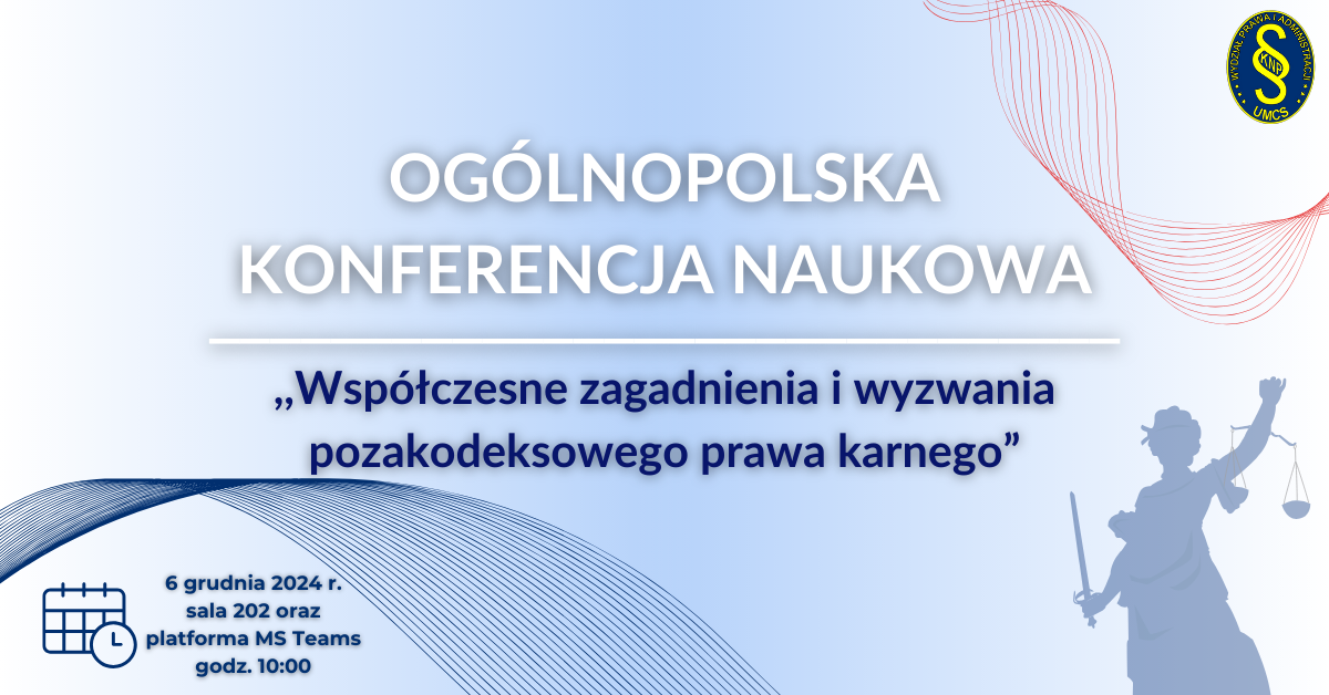 Grafika OKN 6 grudnia 2024r. Wspolczesne zagadnienia i wyzwania pozakodeksowego prawa karnego