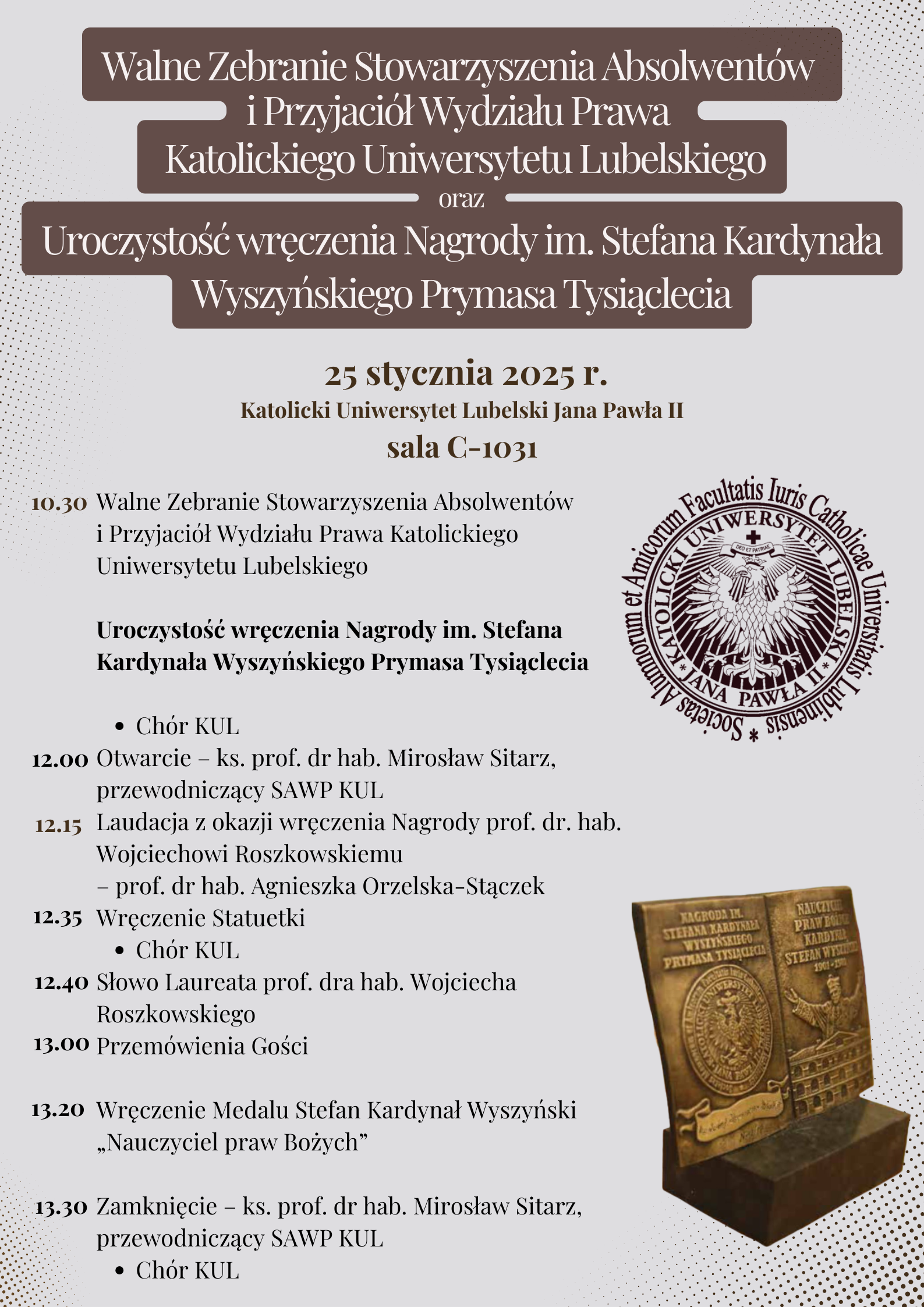 Prof. Wojciech Roszkowski z nagrodą im. Stefana Kardynała Wyszyńskiego 2 plakat_25 stycznia 2025.png
