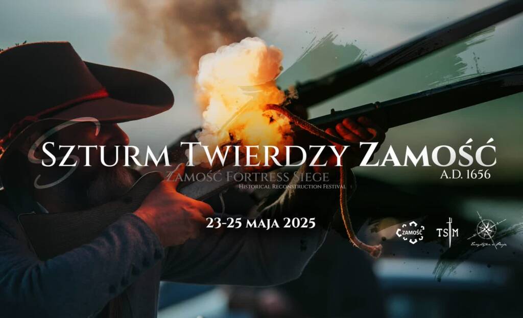XXI Szturm Twierdzy Zamość. Dziś rozpoczyna się wielkie święto rekonstruktorów 1 489560744 977225921184515 5449050685315348454 n 2025 05 24 083035