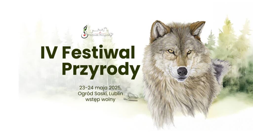 Impreza dla każdego. IV Festiwal Przyrody w Lublinie 1 494428185 9733960563336411 5716995346527114685 n 2025 05 22 184153
