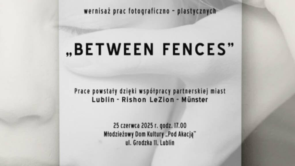 between fences zaproszenieklowfqwibgpc785hlxs 2025 06 25 200809