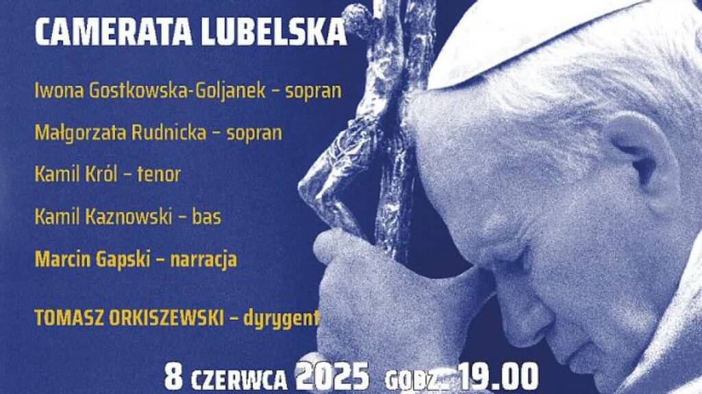 Lublin: koncert w hołdzie Janowi Pawłowi II 1 camerata20250608a 678x381 2025 06 08 123853