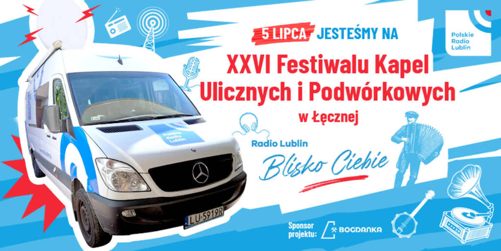 05.07.2025 Ekoradio Lublin - Festiwal Kapel Ulicznych i Podwórkowych 1 wyjazdy 2025 post na www kopia 2025 06 26 145013 2025 07 04 194855