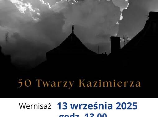 "50 twarzy Kazimierza". Wyjątkowa wystawa fotografii 1 544399634 24220362880992287 681215587276867187 n