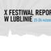 Festiwal reportażu w Lublinie już po raz dziesiąty 10 EAttachments89660846e9f5fa24497da838cbbbe059fd87a91 xl