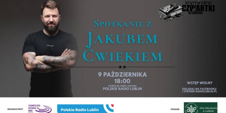 Najwybitniejsi autorzy kryminałów w Radiu Lublin. Spotkanie z Jakubem Ćwiekiem 1 EAttachments89787435e0b0ee65452542ede2549712a4d9d1b xl