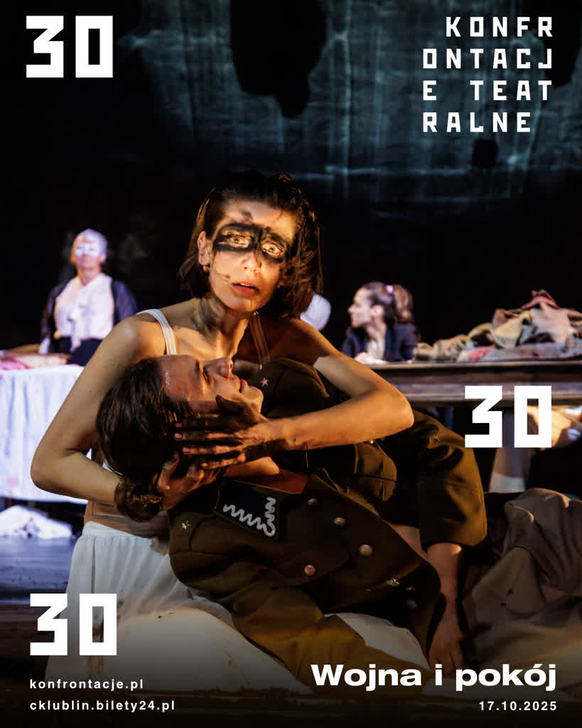 „Wojna i pokój” na ostatni dzień Konfrontacji Teatralnych