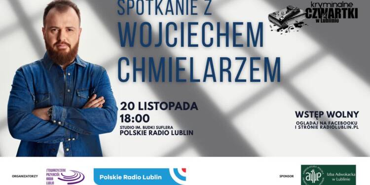 Najwybitniejsi autorzy kryminałów w Radiu Lublin. Spotkanie z Wojciechem Chmielarzem 1 EAttachments905717935c6edf48e477ce01f02996caaf6ce97 xl