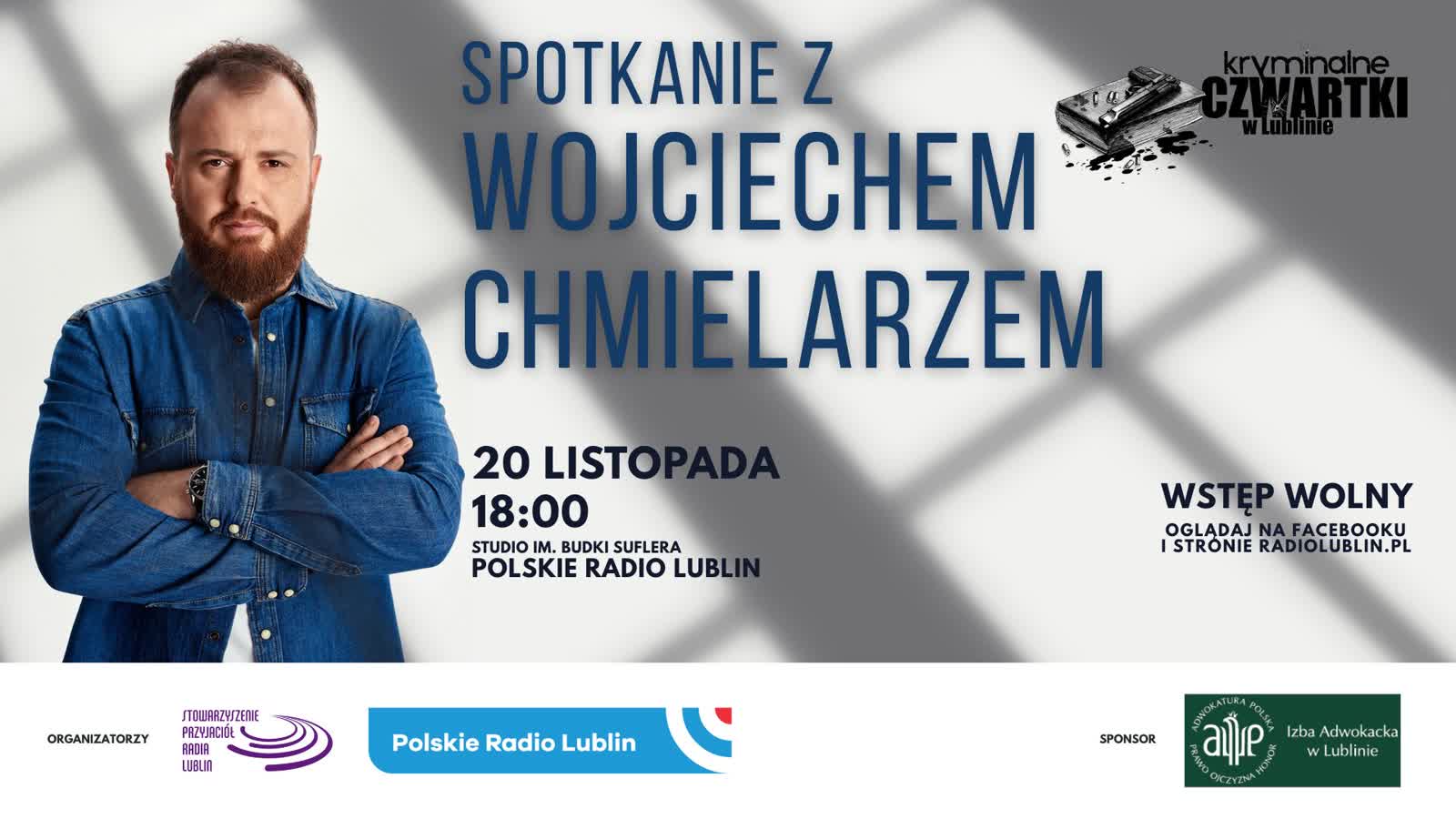 Najwybitniejsi autorzy kryminałów w Radiu Lublin. Spotkanie z Wojciechem Chmielarzem