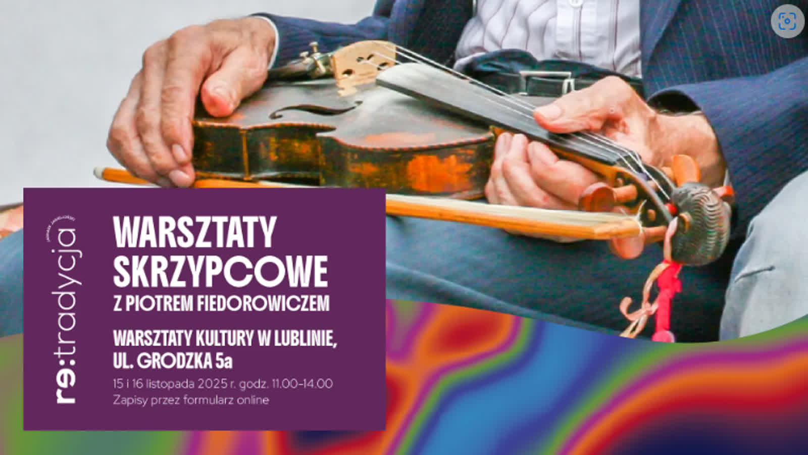 Koncert i warsztaty. Muzyka z okolic Suwalszczyzny w Lublinie