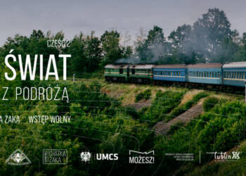 Lublin: Festiwal "Przez Świat. Spotkania z Podróżą" już po raz szósty 8 EAttachments908710100fcebbf0d21e412006fab61259b2a7d xl 1