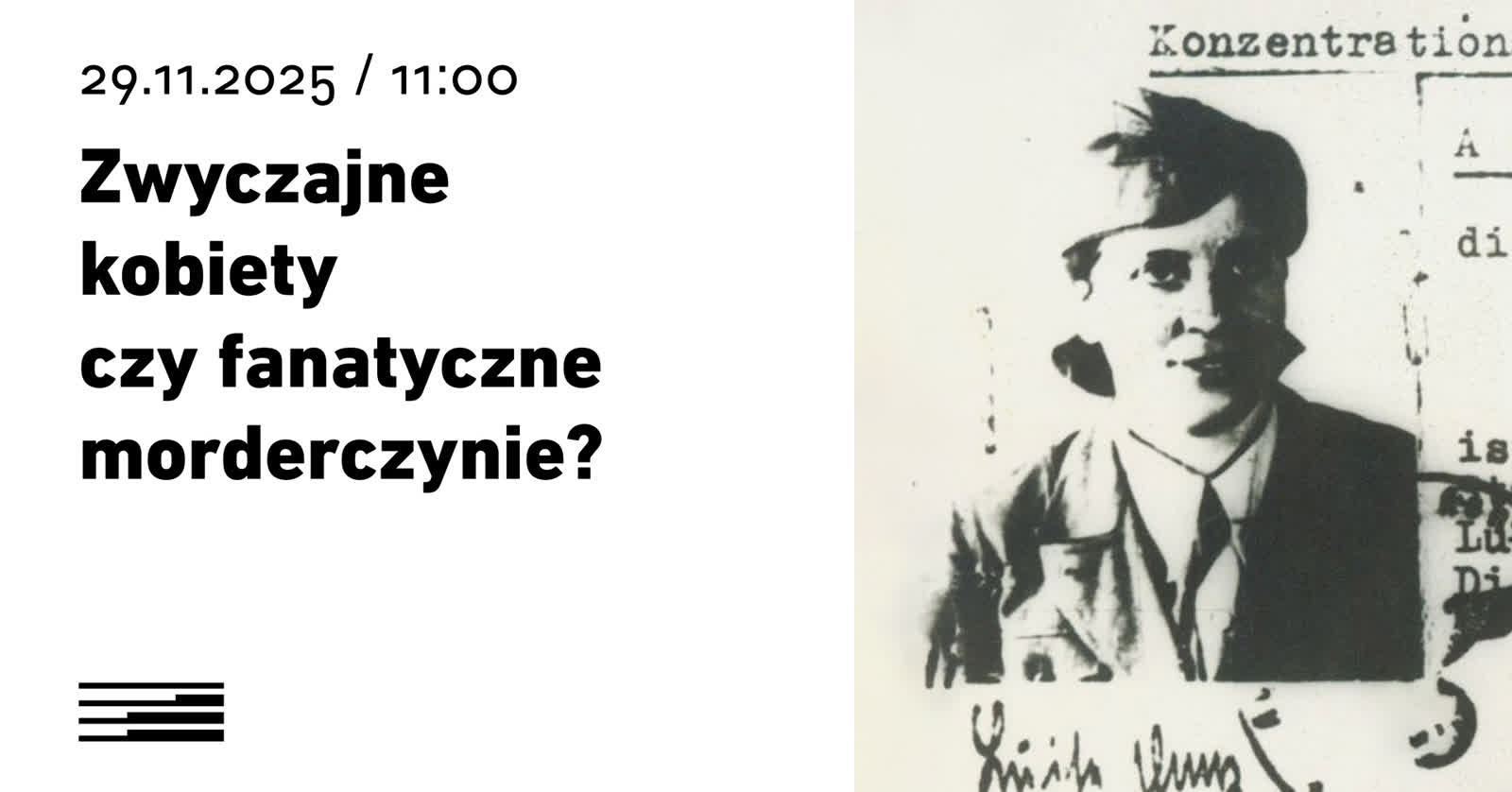 „Zwyczajne kobiety czy fanatyczne morderczynie?”. Spotkanie w Lublinie o strażniczkach z Majdanka