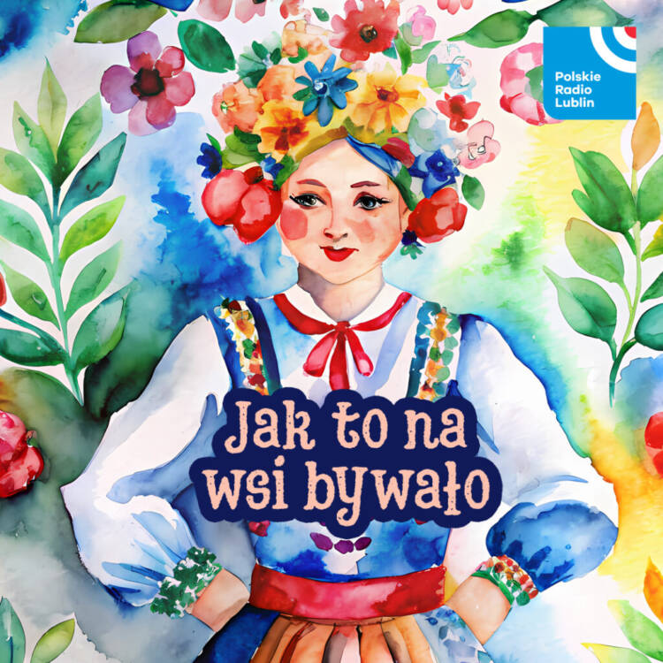 Jak to na wsi bywalo 1024x1024 1