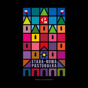 Teatr Klasyki Polskiej ze spektaklem „STARA-NOWA PASTORAŁKA” na Lubelszczyźnie 219 TKP Stara Nowa Pastoralka plakat