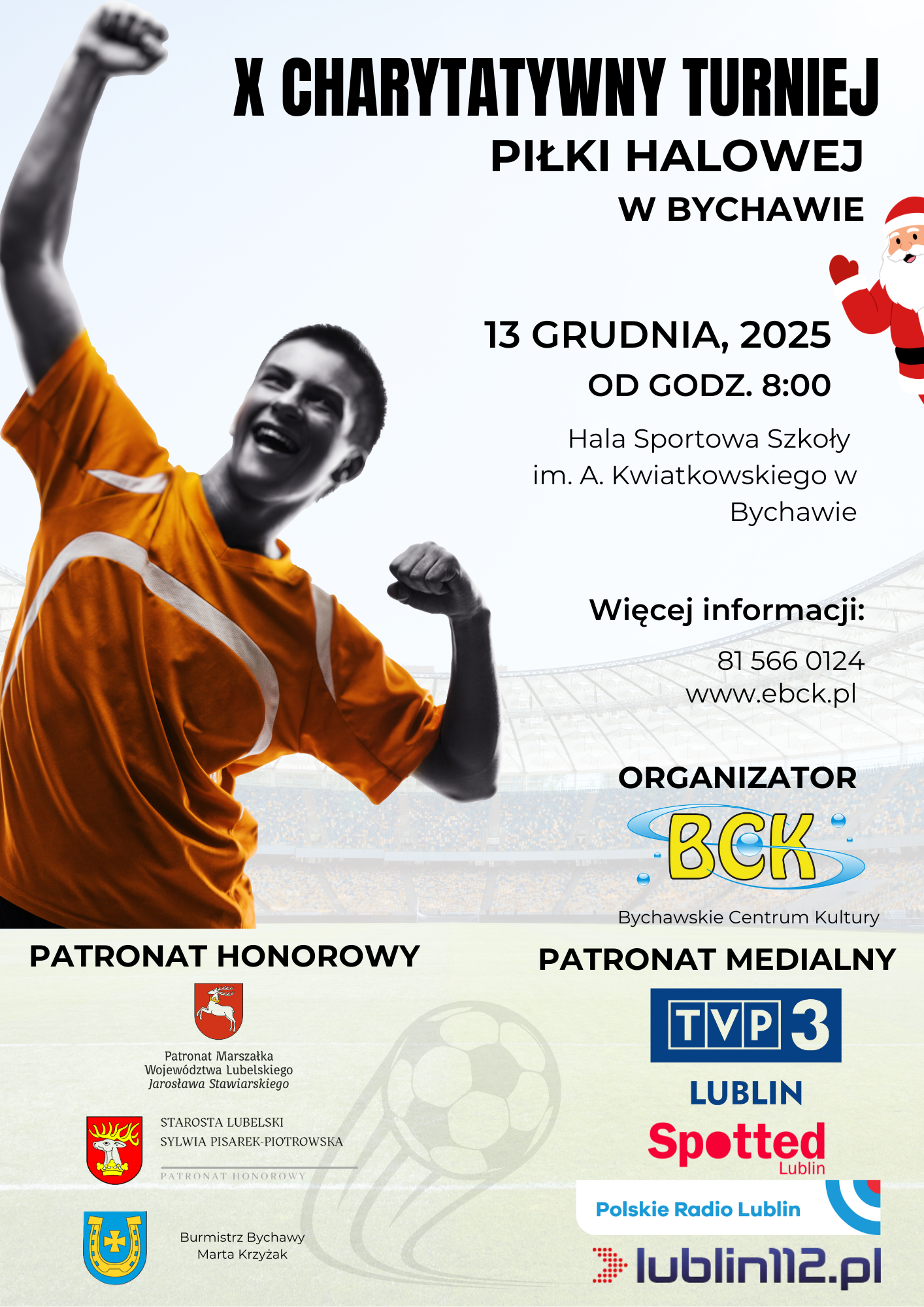 Jubileuszowy X Charytatywny Turniej Piłki Halowej w Bychawie! 7 plakat2