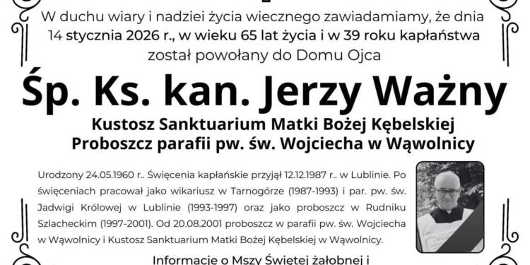 Nie żyje kustosz Sanktuarium Matki Bożej Kębelskiej w Wąwolnicy 1 EAttachments9272588cd2d0941cac82614c903b0fd48286b82 xl