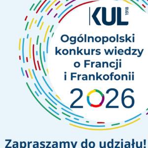KUL Ogolnopolski konkurs wiedzy o Francji i Frankofonii 2026