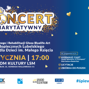 VIII Koncert Charytatywny Studia Wokalnego i Rehabilitacji Głosu Bluelife-Art dla Lubelskiego Hospicjum dla Dzieci im. Małego Księcia w Lublinie 181 Koncert Maly Ksiaze styczen 2026 grafiki do so me 5