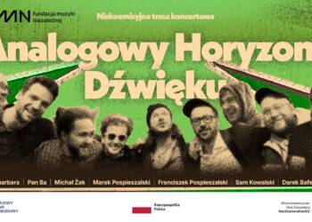 "Analogowy Horyzont Dźwięku". Ekologiczna trasa koncertowa zawita do Lubelskiego 2 EAttachments9337839cebdeb879bfad35d6f1096a08f33ef6d xl