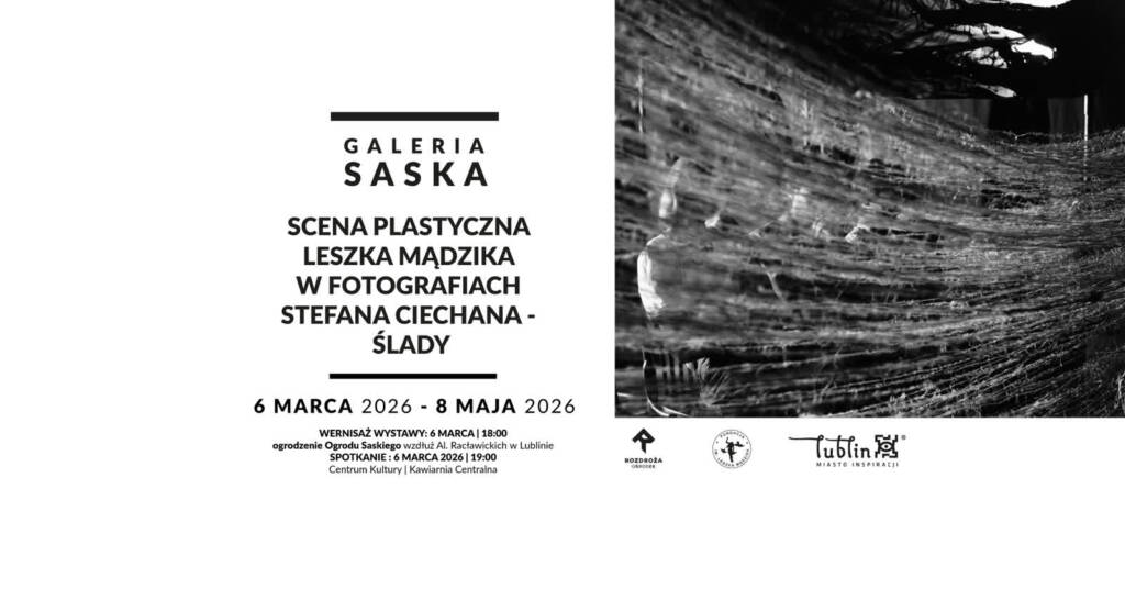 Scena Plastyczna Leszka Mądzika zatrzymana w kadrze. Wystawa „Ślady” w Galerii Saskiej 1 EAttachments9370521c18c80ebc36abc1d6fb7452338254fcd xl