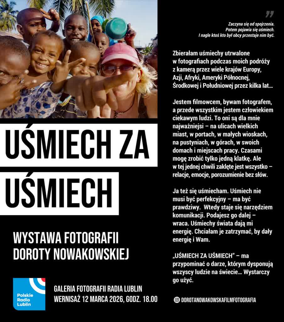 Z uśmiechem przez świat. Niezwykła wystawa w Radiu Lublin 2 651359577_34780518068228512_5363230638685371257_n.jpg