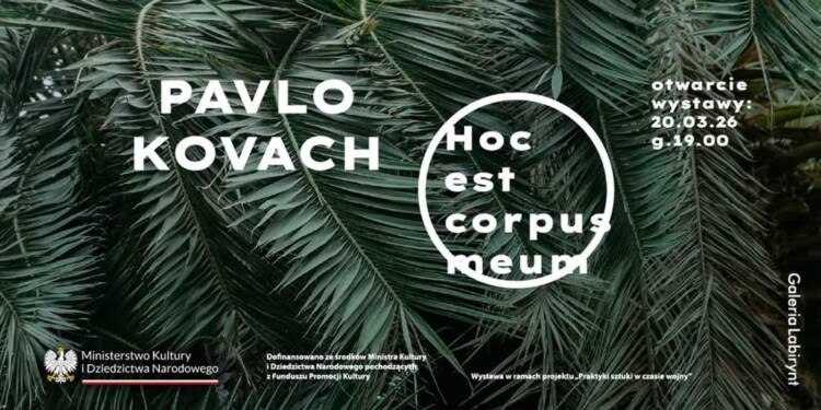 Wystawa prosto z frontu. Prace Pavla Kovacha w Lublinie 1 EAttachments9403627872c5b177c2335a289c8c4cd791fdfb2 xl