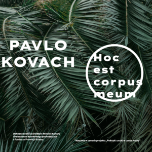 P. Kovach wystawa galeria labirynt