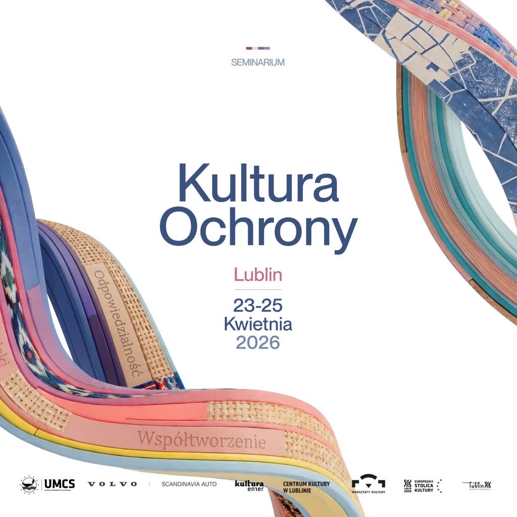 Odporność jako postulat i kompetencja. Seminarium Kultura Ochrony w Lublinie 2 announcement-post_pl-01.jpg