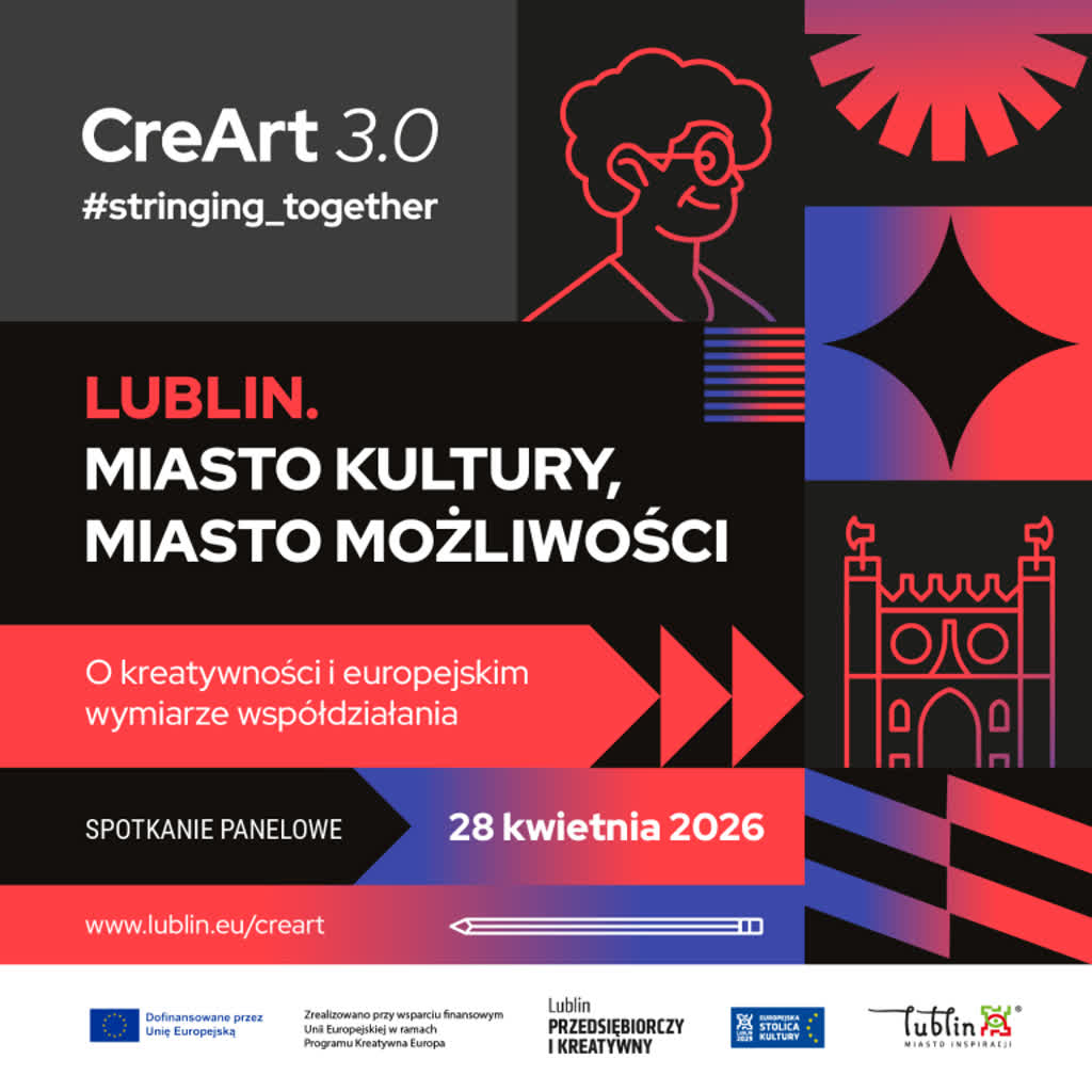 Lublin stawia na kulturę i przyszłość. Trwa spotkanie o kompetencjach jutra 2 001-creart_1080x1080px,klOWfqWibGpC785HlXs.png