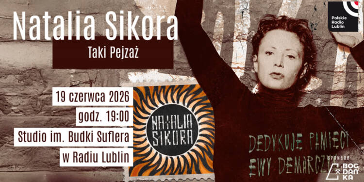 Natalia Sikora „Taki Pejzaż” | 19.06.2026 1 EAttachments953715340dbcb78c2e58992c33f812901128512 xl
