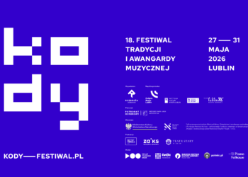 Lublin centrum tradycji i awangardy muzycznej. "Burza" otworzy Festiwal KODY 5 EAttachments954233051089b94f72cbdac57006f5dbfeec5fe