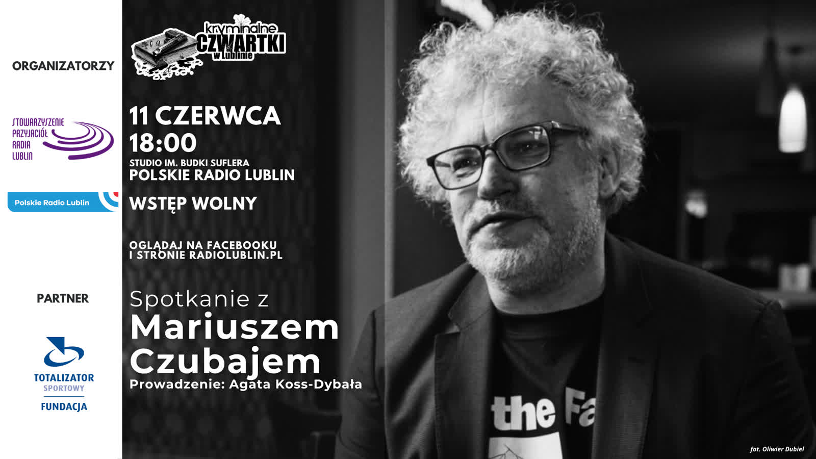 Najwybitniejsi autorzy kryminałów w Radiu Lublin. Spotkanie z Mariuszem Czubajem