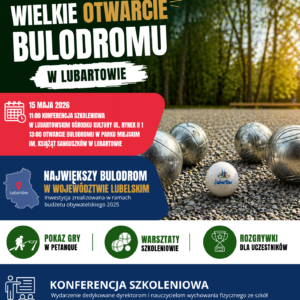 Wielkie Otwarcie Bulodromu w Lubartowie 287 WIELKIE OTWARCIE BULODROMU plakat 1