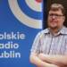 Gość Radia Lublin: dr Łukasz Jędrzejski, medioznawca z UMCS 10 EAttachments96519496f5fee6989ecd2a98b9568eb9772c805 xl