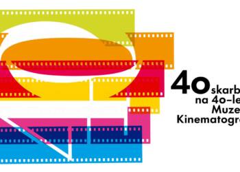27.07.2026 Iga Movie - 40 lat Muzeum Kinematografii 2 EAttachments9657534cd36d08143959ffcd86d35aa77541834 xl